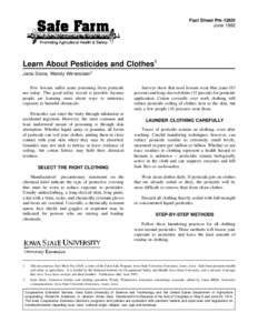 Fact Sheet Pm-1265f June 1992 Learn About Pesticides and Clothes1 Janis Stone, Wendy Wintersteen2 Few Iowans suffer acute poisoning from pesticide