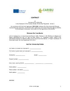 CONTRACT on the award of a scholarship in the framework of the Erasmus Mundus Partnership Programme - Action 2 (in accordance with the Grant Agreement[removed]between the Vrije Universiteit Brussel, representing the co