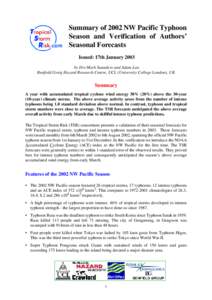 Summary of 2002 NW Pacific Typhoon Season and Verification of Authors’ Seasonal Forecasts Issued: 17th January 2003 by Drs Mark Saunders and Adam Lea Benfield Greig Hazard Research Centre, UCL (University College Londo