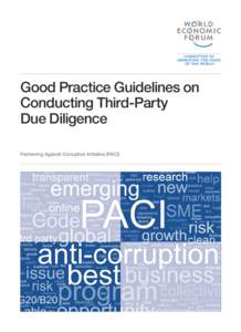 Good Practice Guidelines on Conducting Third-Party Due Diligence Partnering Against Corruption Initiative (PACI[removed]WEF-GOODPRACTICE-ASSEMBLED.indd 1