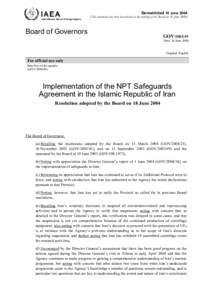 International Atomic Energy Agency  Derestricted 18 JuneThis document has been derestricted at the meeting of the Board on 18 JuneBoard of Governors