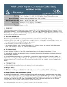 Akron-Canton Airport (CAK) Part 150 Update Study MEETING NOTES Meeting Meeting Location Meeting Date and Time Prepared by