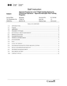 Staff Instruction Subject: Approval Process for Level 7 Flight Training Devices for Commercial Operators – Approved Helicopter Pilot Training Programs