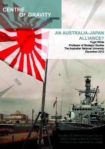 Pacific War / ANZUS / Quadrilateral Security Dialogue / East Asian Community / International relations / Australian National University / Strategic and Defence Studies Centre