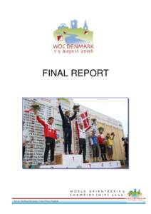 FINAL REPORT  Final Report – World Orienteering Championships 2006 