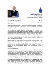 Anglican Church of Australia The Missionary Diocese of Tasmania From the Bishop’s Desk