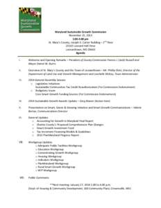 Maryland Sustainable Growth Commission November 25, 2013 1:00-4:00 pm St. Mary’s County, Joseph D. Carter Building – 2nd Floor[removed]Leonard Hall Drive Leonardtown, MD 20650