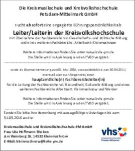 Die Kreismusikschule und Kreisvolkshochschule Potsdam-Mittelmark GmbH sucht ab sofort eine engagierte Führungspersönlichkeit als Leiter/Leiterin der Kreisvolkshochschule