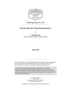 Monetary economics / Monetary policy / Hyman Minsky / Financial crisis / Finance / Investment banking / Late-2000s financial crisis / Financial capital / Central bank / Economics / Economic bubbles / Capital