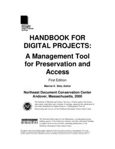 HANDBOOK FOR DIGITAL PROJECTS: A Management Tool for Preservation and Access First Edition