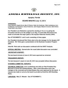 Page 1 of 9  APOPKA HISTORICAL SOCIETY, INC. Apopka, Florida BOARD MINUTES July 12, 2013 ATTENDEES: