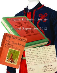 SELECTED ACCESSIONS Manuscripts 1. Andrew Bailey Chronicles, c. 1700–1864, written by a Charlotte County native and merchant concerning the Bailey family and his career and travels. 1 v. ([6], 5–66 p.): handwritten