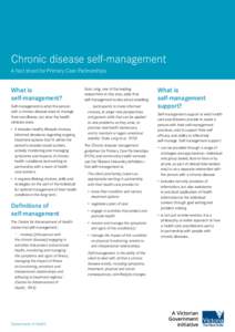 Chronic disease self-management 1  Chronic disease self-management A fact sheet for Primary Care Partnerships  What is