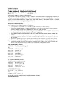 CERTIFICATE IN  DRAWING AND PAINTING (30 hrs. min.) CIP: [removed]School of Arts, Design and Media Arts, [removed]
