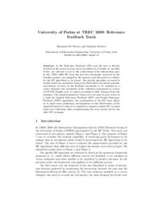 University of Padua at TREC 2009: Relevance Feedback Track Emanuele Di Buccio and Massimo Melucci Department of Information Engineering, University of Padua, Italy {dibuccio,melo}@dei.unipd.it