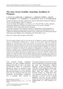 Annals of Tropical Medicine & Parasitology, Vol. 101, No. 3, 255–[removed]The ticks (Acari: Ixodida: Argasidae, Ixodidae) of Paraguay S. NAVA*, M. LARESCHI{, C. REBOLLO{, C. BENI´TEZ USHER1, L. BEATI