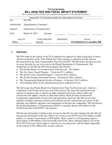 The Florida Senate  BILL ANALYSIS AND FISCAL IMPACT STATEMENT (This document is based on the provisions contained in the legislation as of the latest date listed below.)  Prepared By: The Professional Staff of the Approp