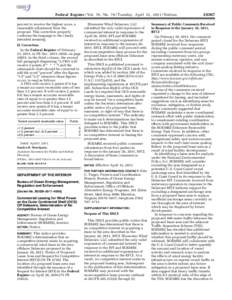 Federal Register / Vol. 76, No[removed]Tuesday, April 12, [removed]Notices Bluewater Wind Delaware, LLC submitted the only valid expression of commercial interest in response to the April 26, 2010, RFI and BOEMRE received no