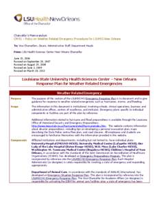 Chancellor’s Memorandum CM-51 – Policy on Weather Related Emergency Procedures for LSUHSC-New Orleans To: Vice Chancellors, Deans, Administrative Staff, Department Heads