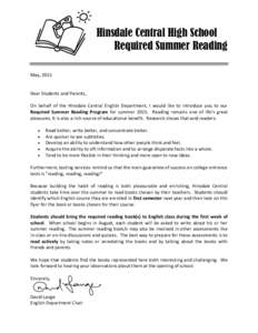 Hinsdale Central High School Required Summer Reading May, 2015 Dear Students and Parents, On behalf of the Hinsdale Central English Department, I would like to introduce you to our