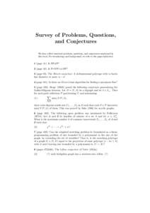 Survey of Problems, Questions, and Conjectures We here collect unsolved problems, questions, and conjectures mentioned in this book. For terminology and background, we refer to the pages indicated.  1 (page 41). Is NP6=P