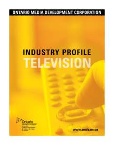 Media of Canada / Netflix / Communication / Culture of Canada / Canadian content / Ontario / TFO / Documentary Organization of Canada / Film / Department of Canadian Heritage / Canadian Radio-television and Telecommunications Commission / Canada