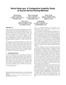 Serial Hook-ups: A Comparative Usability Study of Secure Device Pairing Methods Alfred Kobsa Rahim Sonawalla