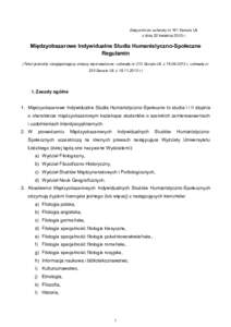 Załącznik do uchwały nr 161 Senatu UŁ z dnia 22 kwietnia 2013 r. Międzyobszarowe Indywidualne Studia Humanistyczno-Społeczne Regulamin (Tekst jednolity uwzględniający zmiany wprowadzone: uchwałą nr 212 Senatu U