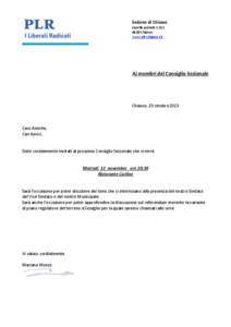 Sezione di Chiasso Casella postale[removed]Chiasso www.plr-chiasso.ch  Ai membri del Consiglio Sezionale