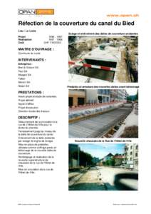 www.opan.ch  Réfection de la couverture du canal du Bied Lieu : Le Locle Sciage et enlèvement des dalles de couverture existantes Projet