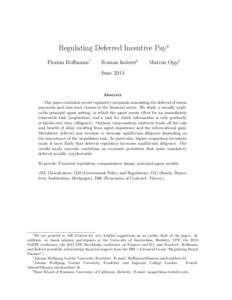 Regulating Deferred Incentive Pay∗ Florian Hoffmann† Roman Inderst‡  Marcus Opp§