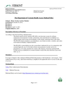 State of Vermont Department of Vermont Health Access 312 Hurricane Lane, Suite 201 Williston, VT[removed]www.dvha.vermont.gov