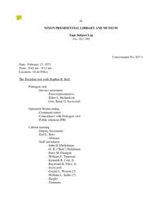 Ron Ziegler / John Ehrlichman / Richard Nixon / Kenneth Reese Cole /  Jr. / Donald Rumsfeld / H. R. Haldeman / Politics of the United States / Executive Office of the President of the United States / Government