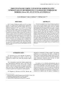 AGRONOMÍA MESOAMERICANA 3: FRECUENCIAS DE CORTE Y NIVELES DE FERTILIZACIÓN NITROGENADA EN RENDIMIENTO Y CALIDAD DEL FORRAJE DE MORERA (Morus SP.), EN CUYUTA, GUATEMALA* Carlos Rodríguez**, Juan A. Quiñon