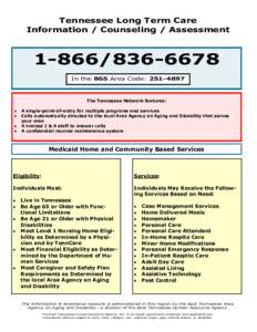 Tennessee Long Term Care Information / Counseling / Assessment[removed]In the 865 Area Code: [removed]