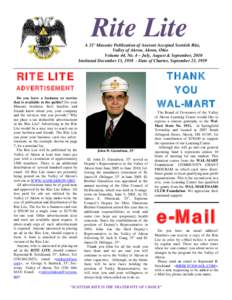 Rite Lite A 32° Masonic Publication of Ancient Accepted Scottish Rite, Valley of Akron, Akron, Ohio Volume 44, No. 4 – July, August & September, 2010 Instituted December 13, [removed]Date of Charter, September 23, 1959