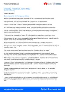 News Release Deputy Premier John Rau Minister for Planning Friday, 27 March, 2015  Commissioner for Kangaroo Island