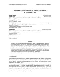 Journal of Machine Learning Research  Submitted 5/06; Revised 10/06; Published 3/07 Consistent Feature Selection for Pattern Recognition in Polynomial Time