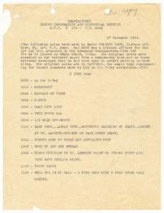 HEADQUARTERS SECOND INFORMATION AND HISTORICAL SERVICE A.P.O. # 230 - U.S. Army 27 November[removed]The following notes were made by Major STANLEY BACH, liaison officer, Hq. 1st. U.S. Army. Maj BACH was a liaison officer 
