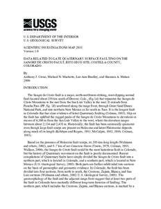 U.S. DEPARTMENT OF THE INTERIOR U.S. GEOLOGICAL SURVEY SCIENTIFIC INVESTIGATIONS MAP 2955 Version 1.0 DATA RELATED TO LATE QUATERNARY SURFACE FAULTING ON THE SANGRE DE CRISTO FAULT, RITO SECO SITE, COSTILLA COUNTY,