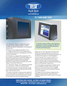 Touch Sonic Technologies www.touchsonic.com  TST “STAND ALONE” KIOSK