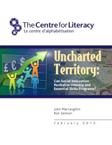 TheCentreforLiteracy Le centre d’alphabétisation Uncharted Territory: Can Social Innovation