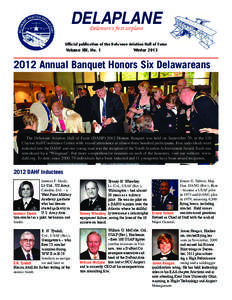 DELAPLANE Delaware’s first airplane Official publication of the Delaware Aviation Hall of Fame  Volume XIII, No. 1