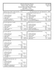 Election Summary Report Fulton County, Georgia General Municipal Runoff Election December 3, 2013 Unofficial and Incomplete Registered Voters[removed]Cards Cast[removed]%