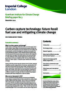 Grantham Institute for Climate Change Briefing paper No 3 November 2010 Carbon capture technology: future fossil fuel use and mitigating climate change