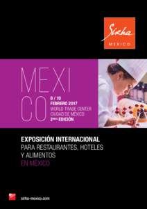 M E X I C OFEBRERO 2017 WORLD TRADE CENTER CIUDAD DE MÉXICO