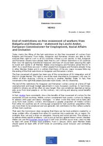 EUROPEAN COMMISSION  MEMO Brussels, 1 January[removed]End of restrictions on free movement of workers from