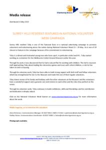 Media release Distributed: 6 May 2013 SURREY HILLS RESIDENT FEATURED IN NATIONAL VOLUNTEER WEEK CAMPAIGN Surrey Hills resident Toby is one of the featured faces in a national advertising campaign to promote