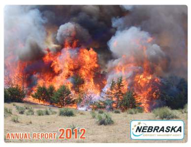 ANNUAL REPORT Page 1 www.nema.nebraska.gov[removed]Nebraska Emergency Management Agency 2012 Annual Report