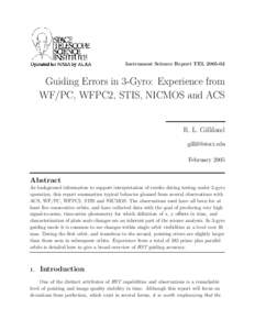 Instrument Science Report TEL[removed]Guiding Errors in 3-Gyro: Experience from WF/PC, WFPC2, STIS, NICMOS and ACS  R. L. Gilliland